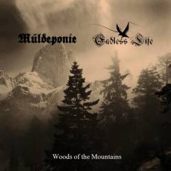 Müldeponie : Woods of the Mountains